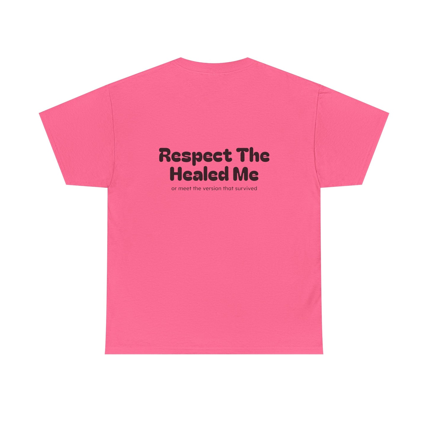 Respect The Healed Me Unisex Heavy Cotton Tee