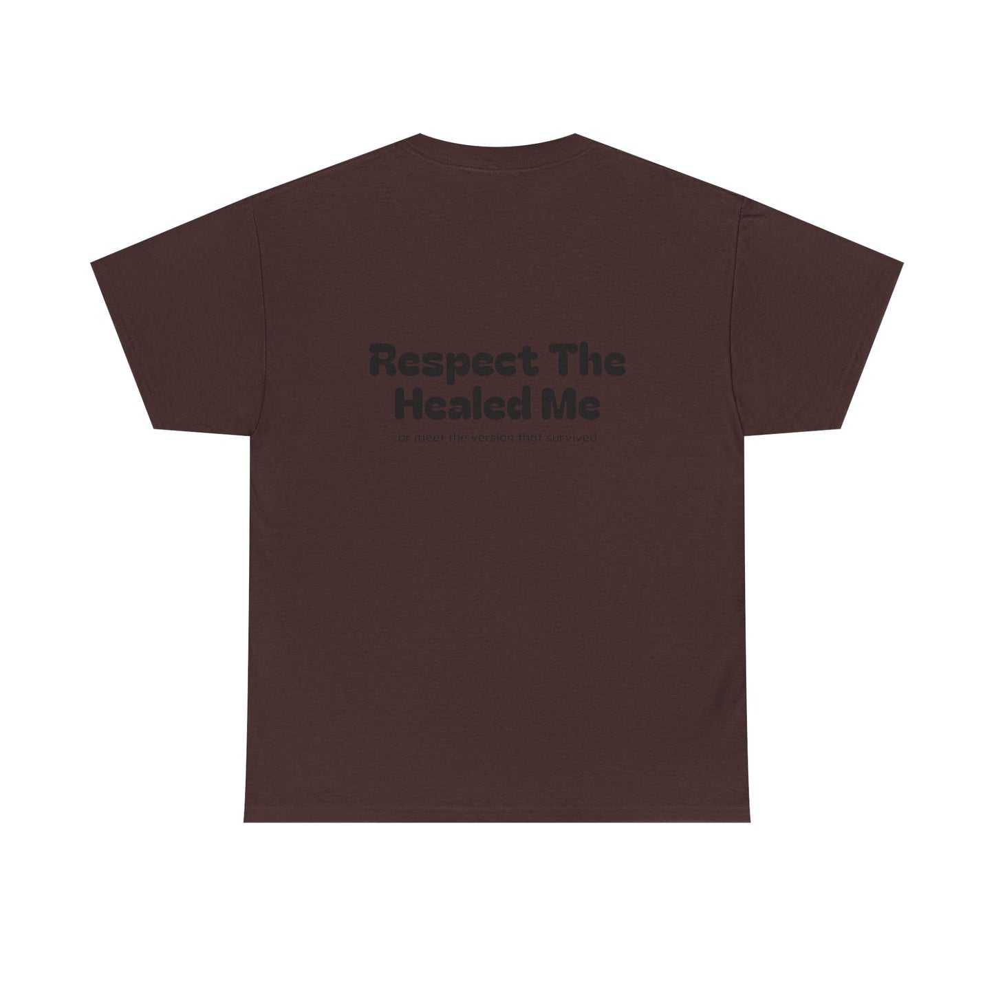 Respect The Healed Me Unisex Heavy Cotton Tee