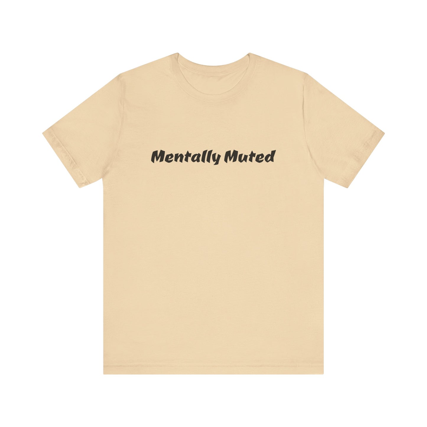 Mentally Muted
