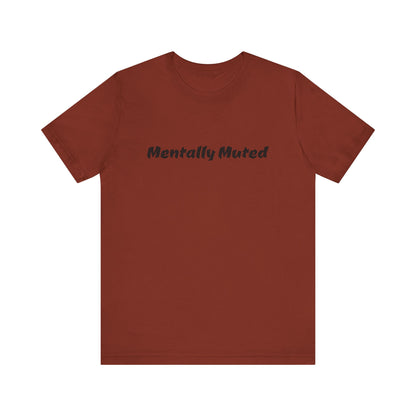 Mentally Muted
