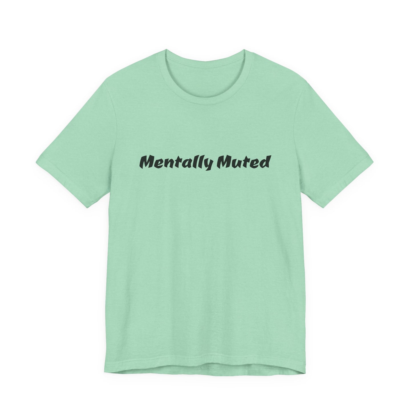 Mentally Muted