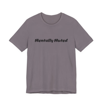 Mentally Muted