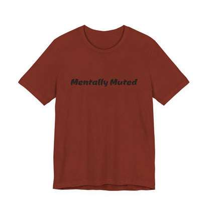 Mentally Muted