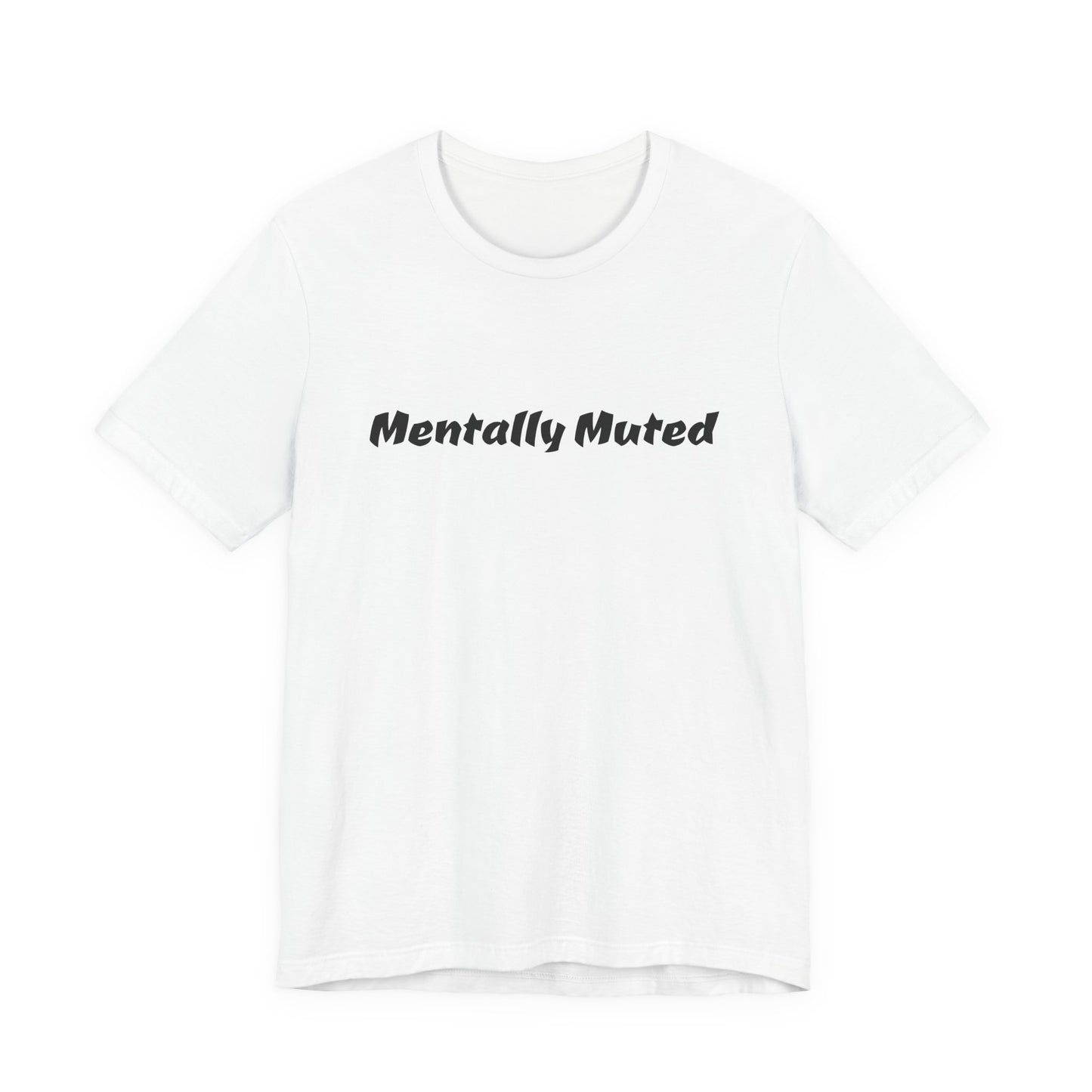 Mentally Muted