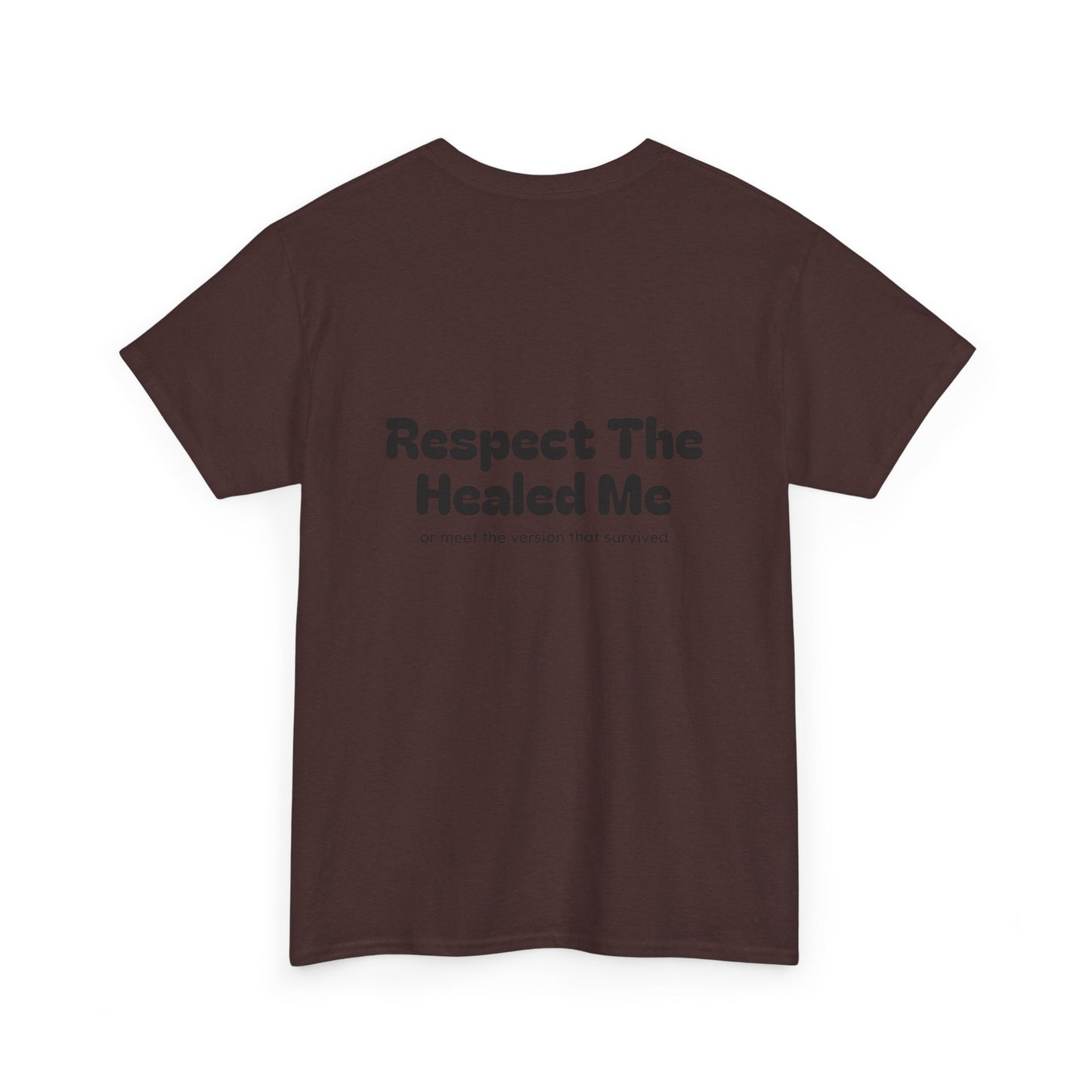 Respect The Healed Me Unisex Heavy Cotton Tee